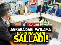 ANKARA´DAKİ PATLAMA BASIN MASASI´NI SALLADI