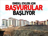 EMEKLİ EVLERİ İÇİN BAŞVURULAR BAŞLIYOR