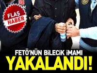 FETÖ´NÜN BİLECİK İMAMI YAKALANDI!