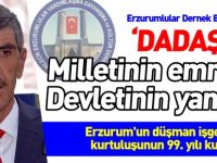'DADAŞLAR MİLLETİNİN EMRİNDE, DEVLETİNİN YANINDA!'