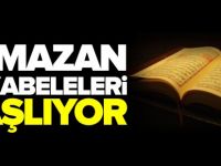 RAMAZAN MUKABELELERİ BAŞLIYOR